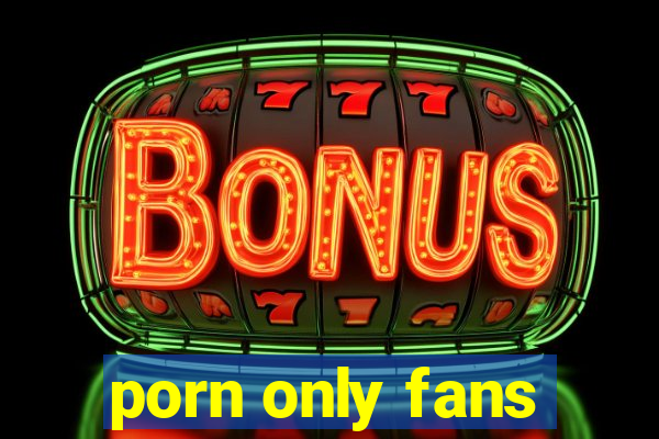 porn only fans